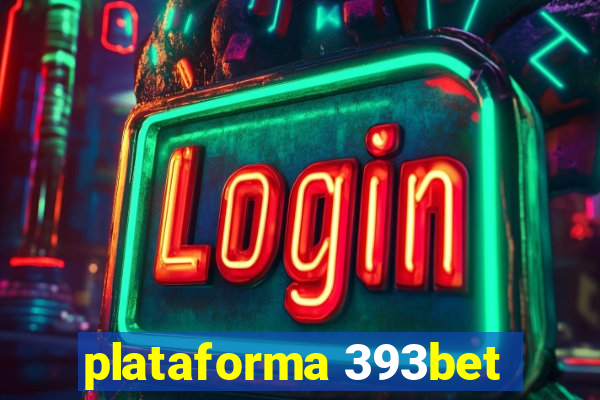 plataforma 393bet